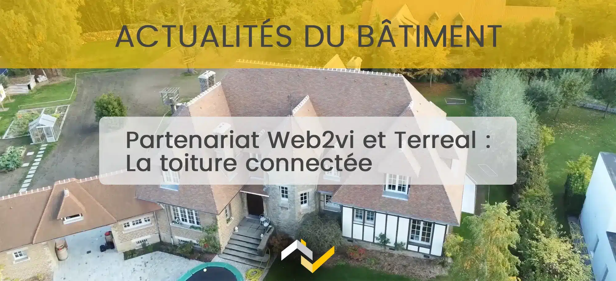 Vignette WEB2VI annonce son partenariat avec TERREAL