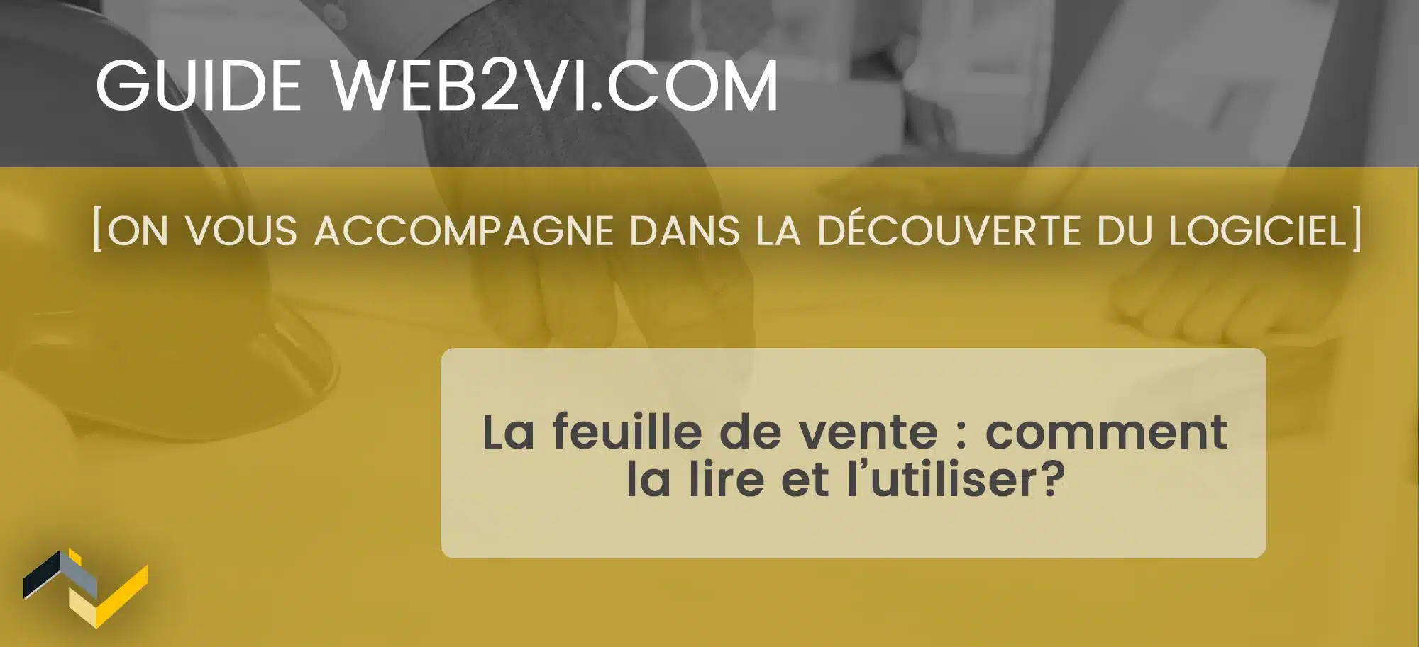 Comprendre le fonctionnement de la feuille de vente sur Web2vi.com