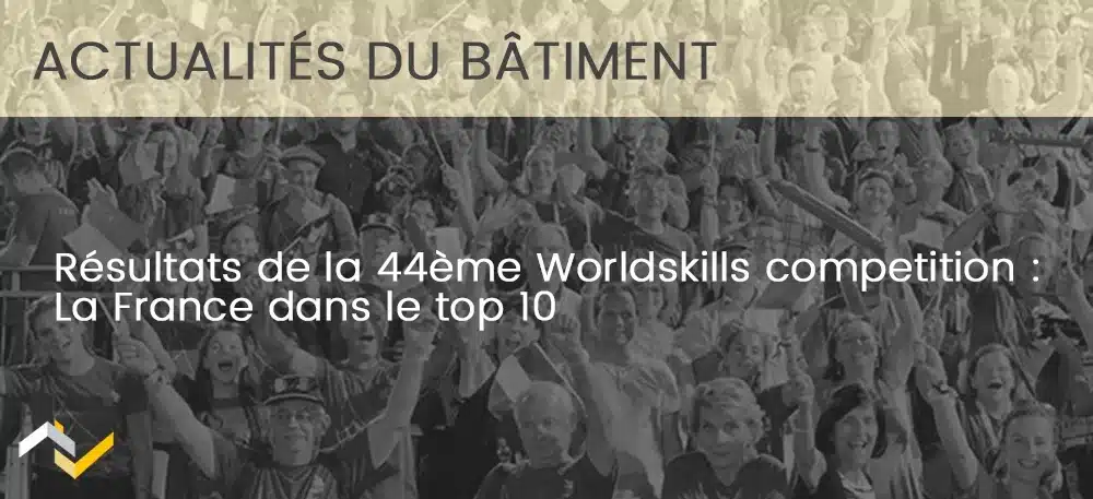 Vignette Résultats de la 44e Worldskills competition : La France dans le top 10