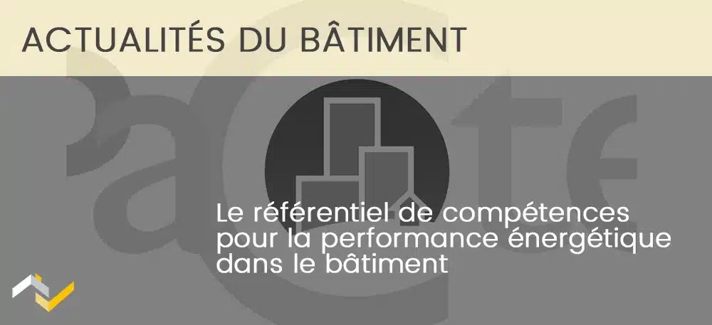 Le référentiel de compétences pour la performance énergétique