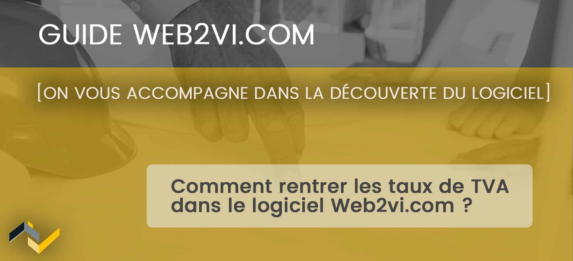 Vignette Comment gérer mes TVA dans le logiciel Web2vi.com ?