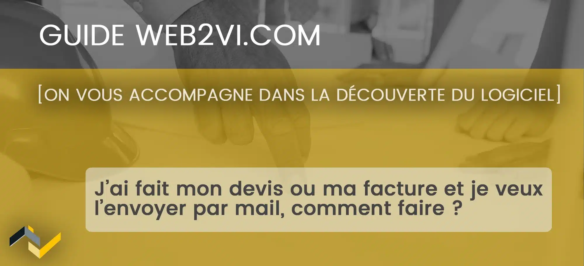 Vignette Envoyer mes devis et factures au client depuis le logiciel Web2vi.com